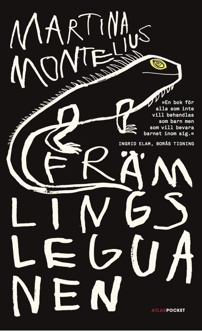 Martina Montelius : Främlingsleguanen