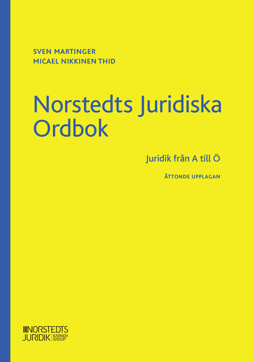 Martinger, Sven ; Thid, Micael : Norstedts juridiska ordbok