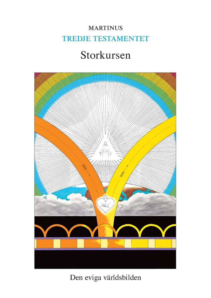 Martinus : Storkursen : den eviga världsbilden
