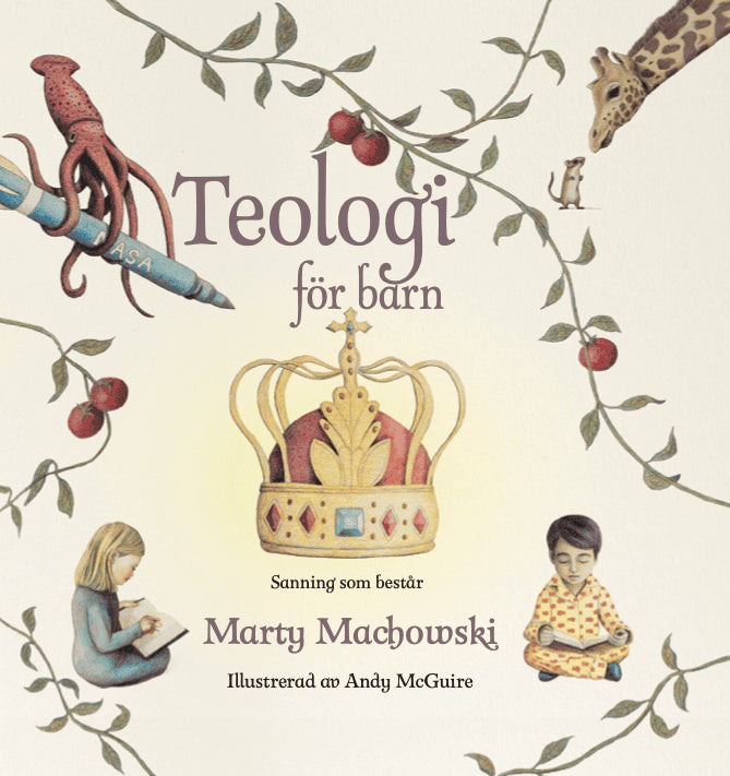 Marty Machowski : Teologi för barn
