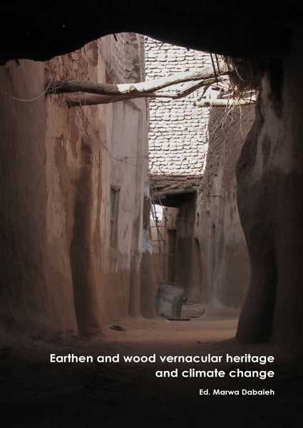 Marwa Dabaieh : Earthen and wood vernacular heritage and climate change