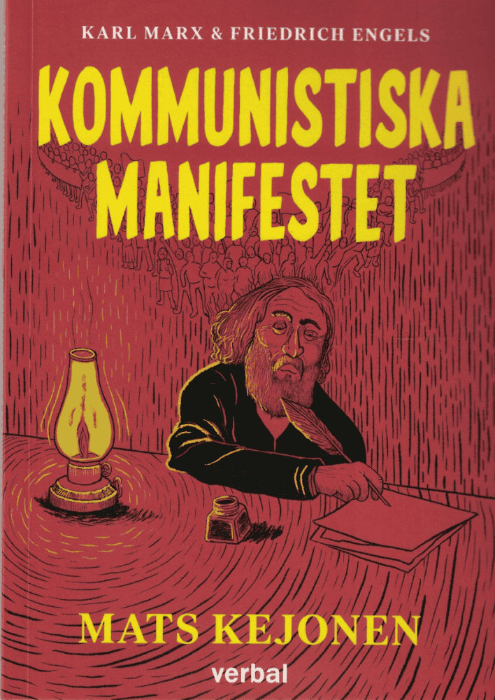 Marx, Karl ; Engels, Friedrich ; Kejonen, Mats : Kommunistiska manifestet