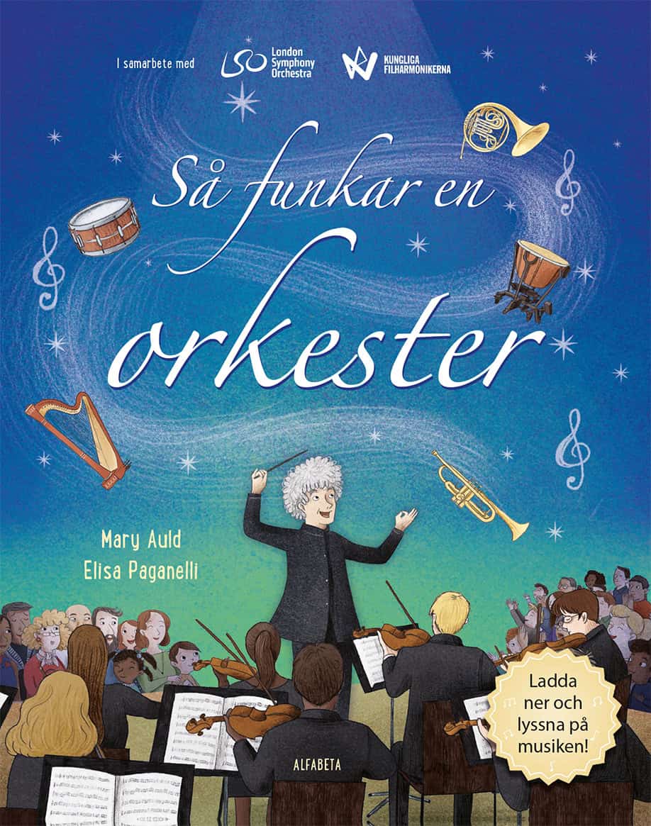 Mary Auld : Så funkar en orkester