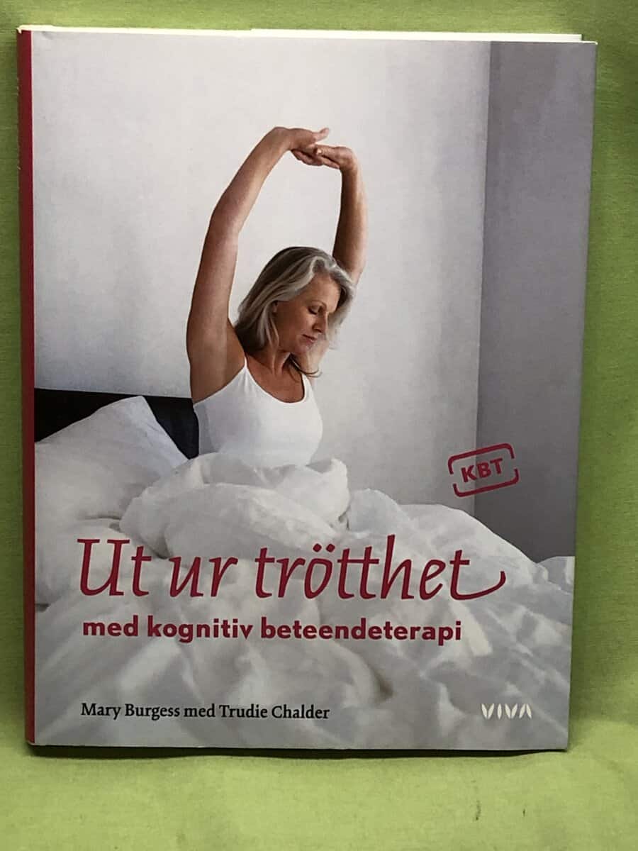 Mary Burgess : Ut ur trötthet med kognitiv beteendeterapi