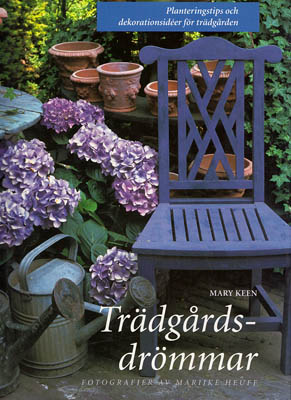 Mary Keen : Trädgårdsdrömmar