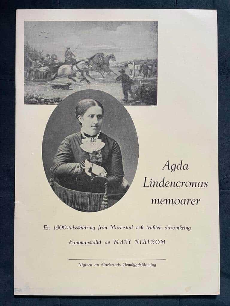 Mary Kihlbom : Agda Lindencronas memoarer. En 1800-talsskildring från Mariestad och trakten däromkring