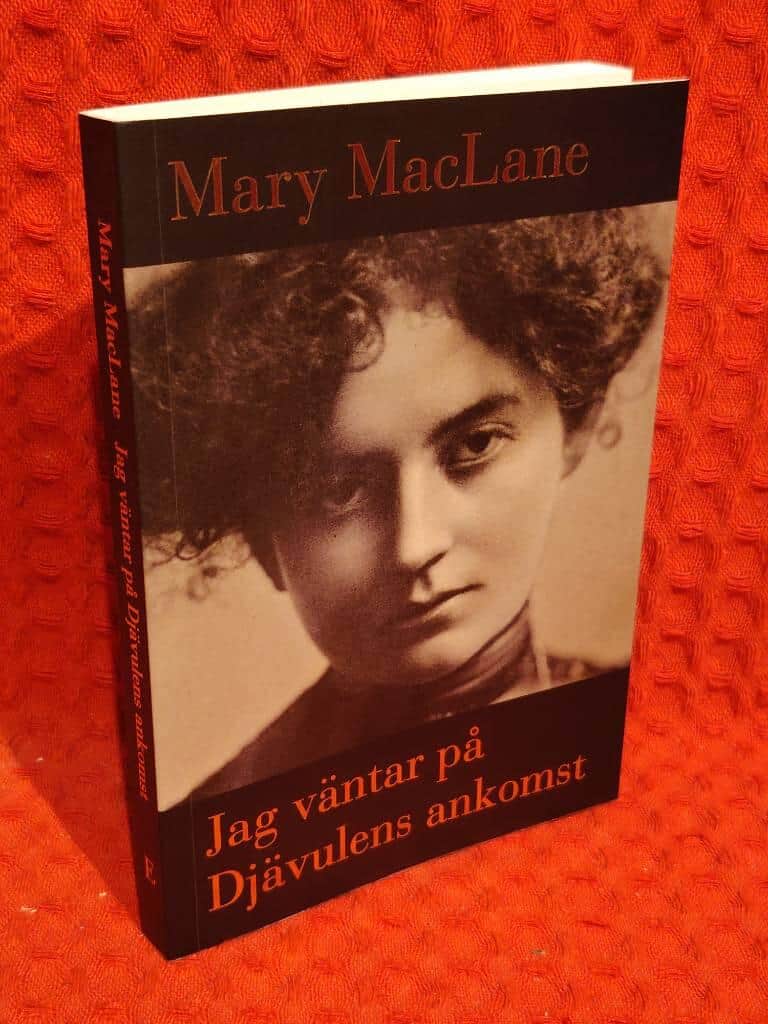 Mary MacLane : Jag väntar på djävulens ankomst