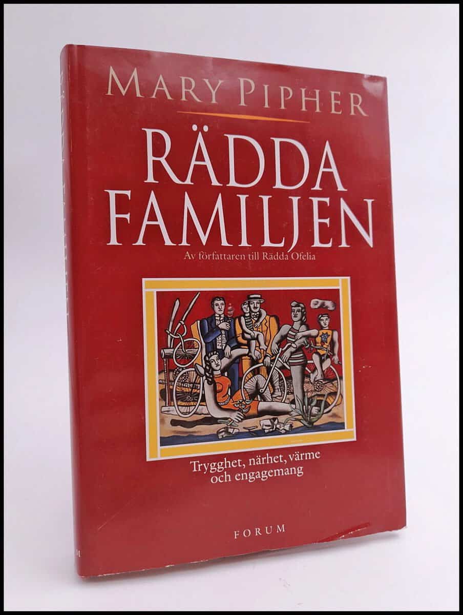 Mary Pipher : Rädda familjen