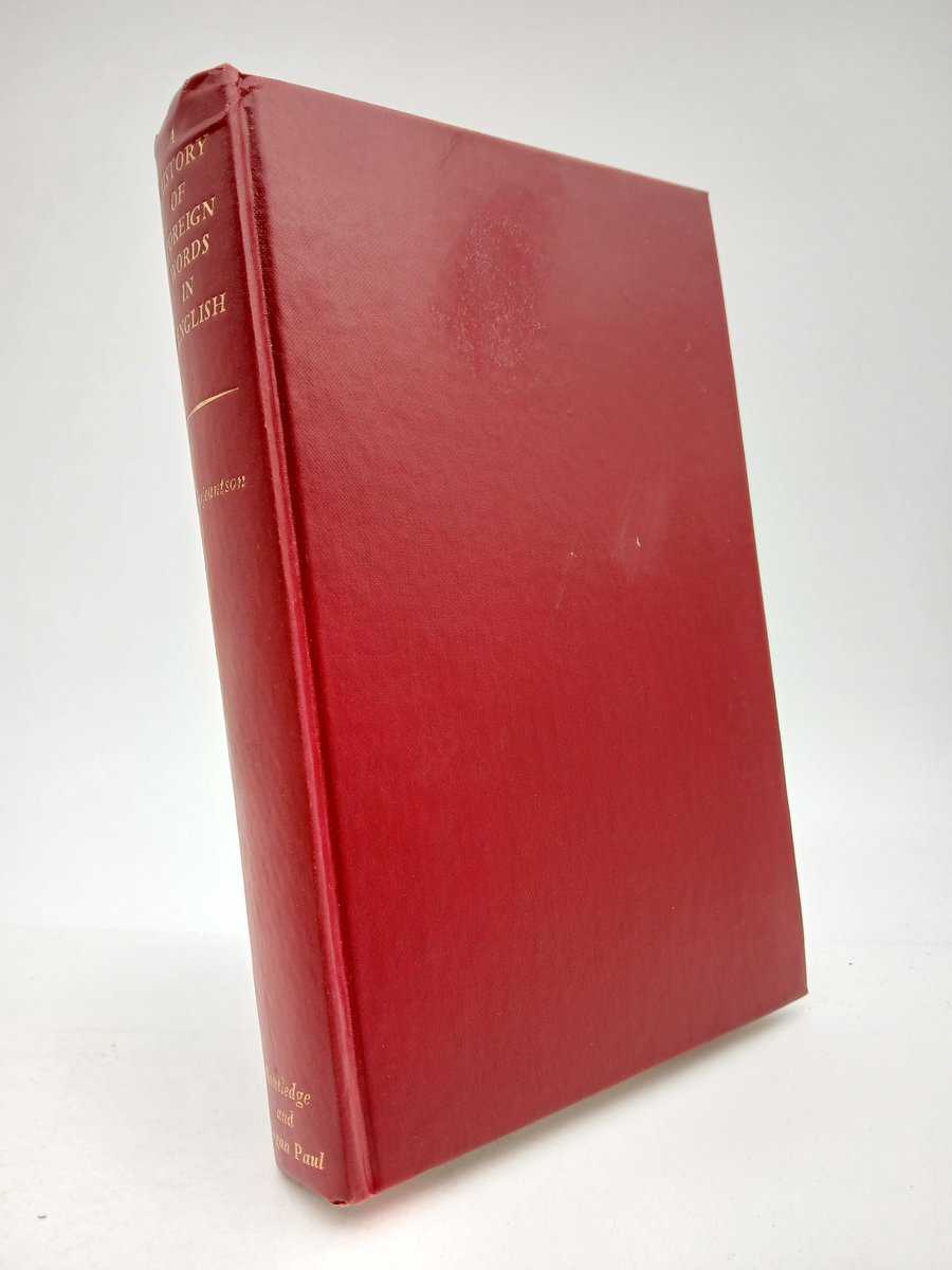 Mary S. Serjeantson : A history of foreign words in English