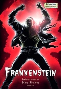 Mary Shelley : Frankenstein