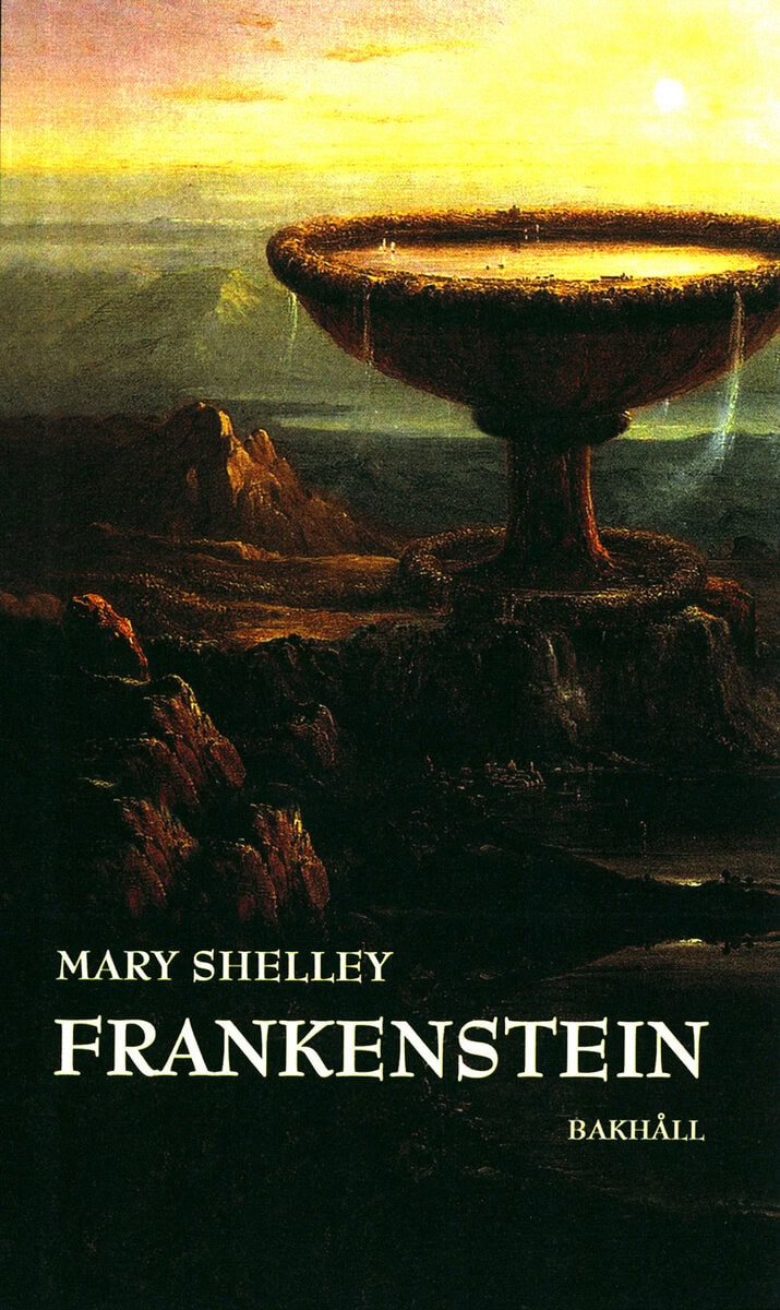 Mary Shelley : Frankenstein eller den moderne Prometeus