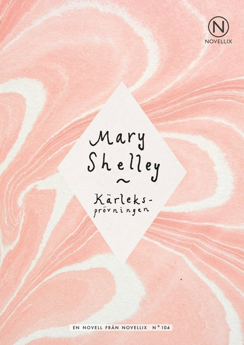 Mary Shelley : Kärleksprövningen