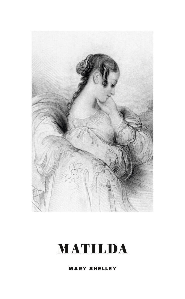 Mary Shelley : Matilda