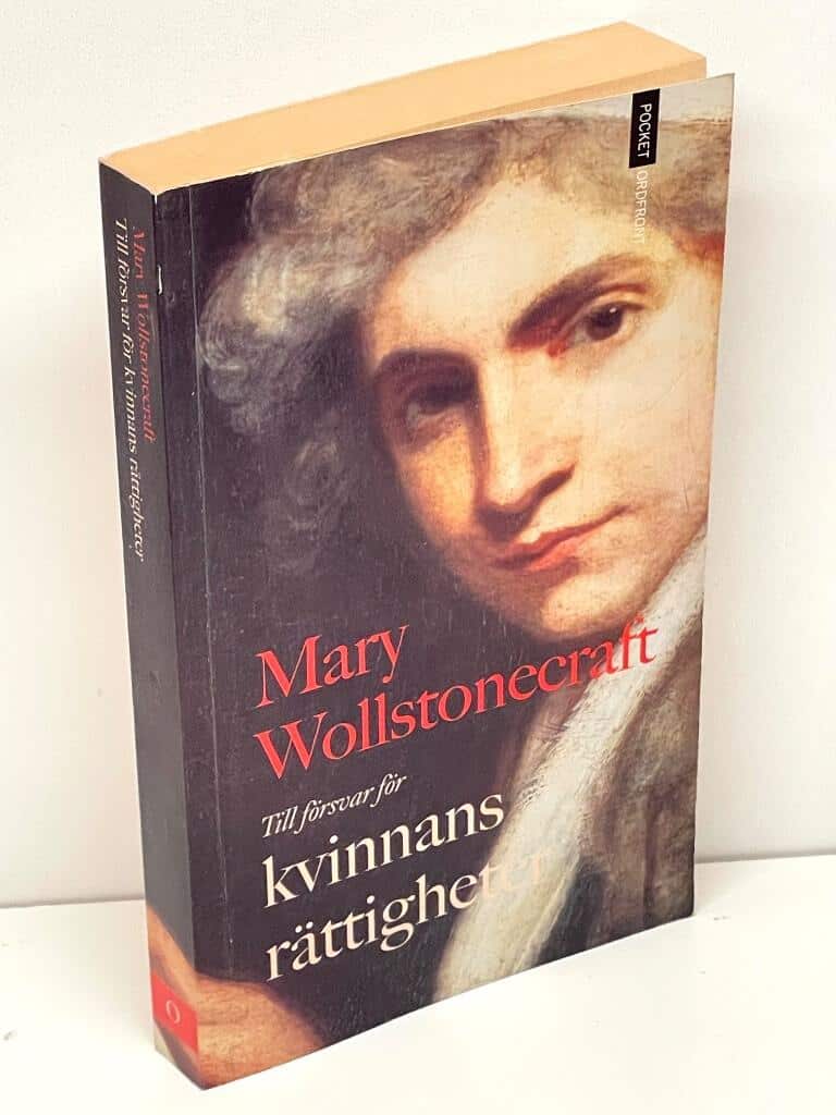 Mary Wollstonecraft : Till försvar för kvinnans rättigheter