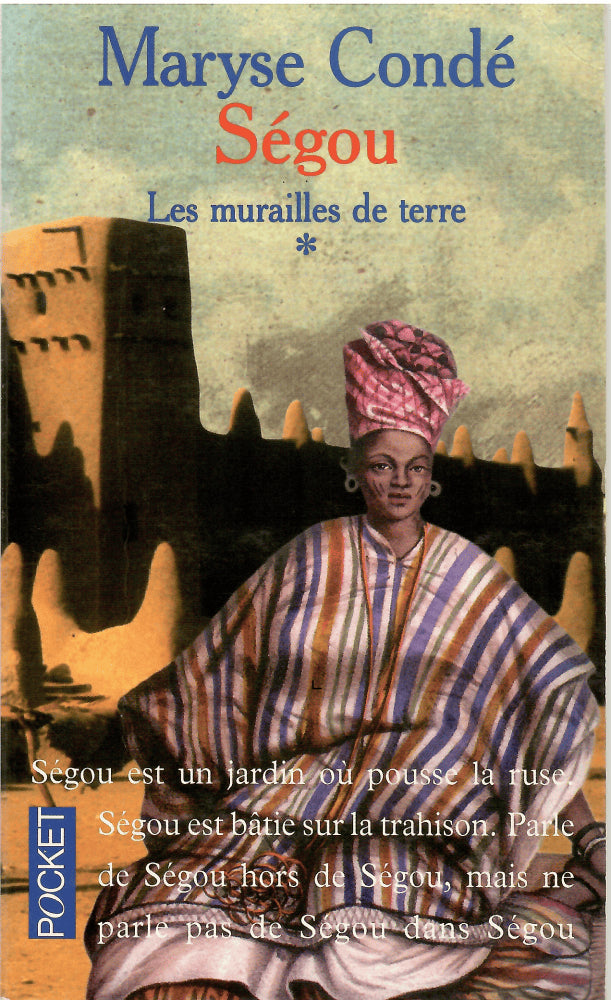 Maryse Condé : Ségou. Les murailles de terre