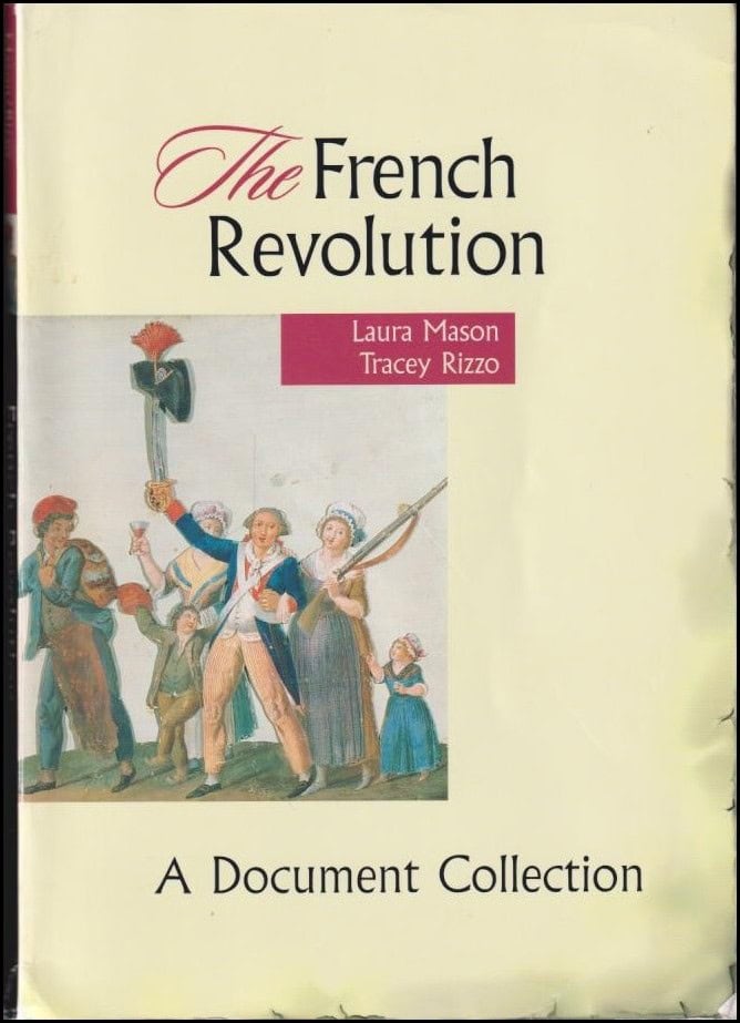 Mason, Laura och Rizzo, Tracey : The french revolution
