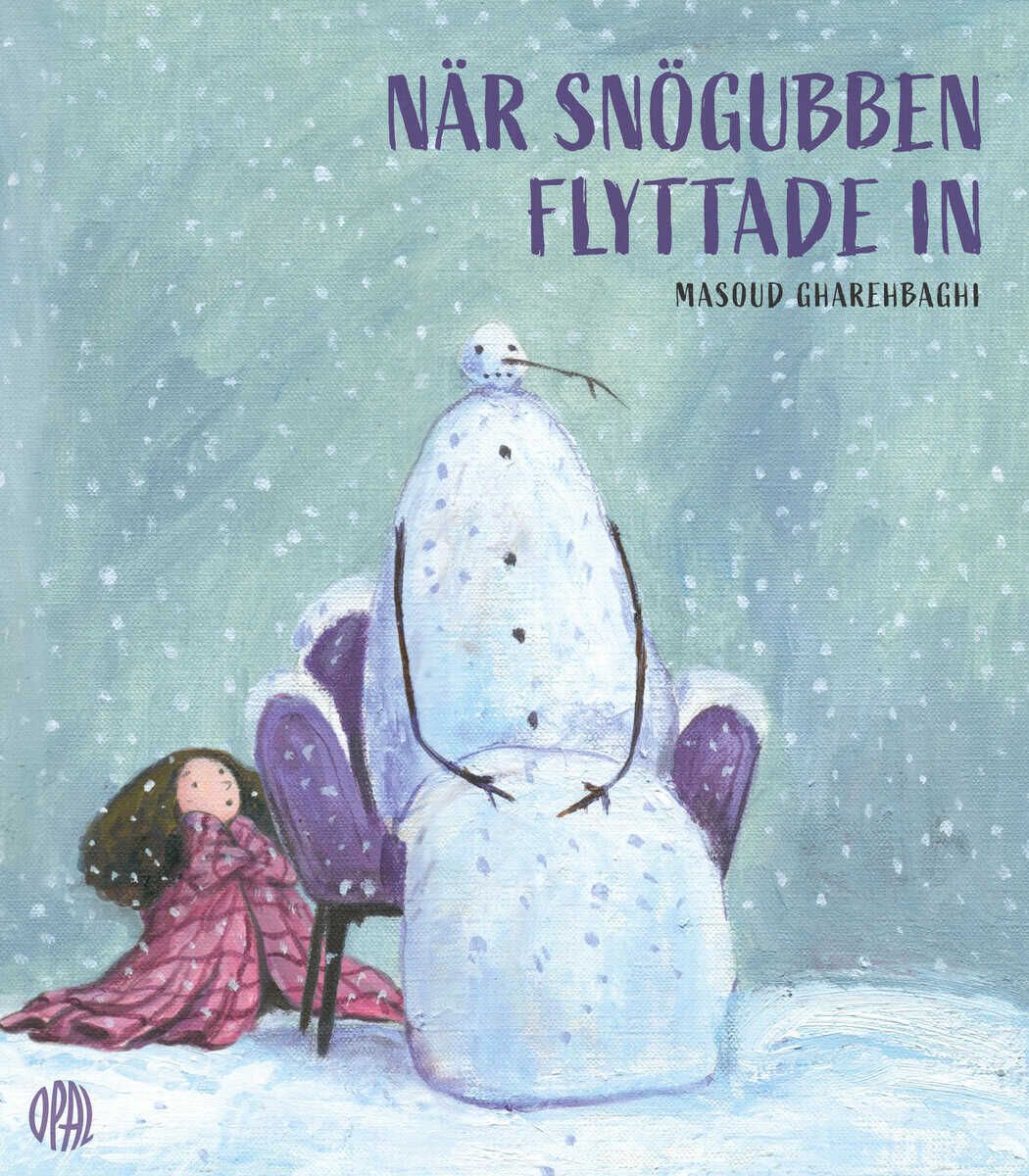 Masoud Gharehbaghi : När snögubben flyttade in