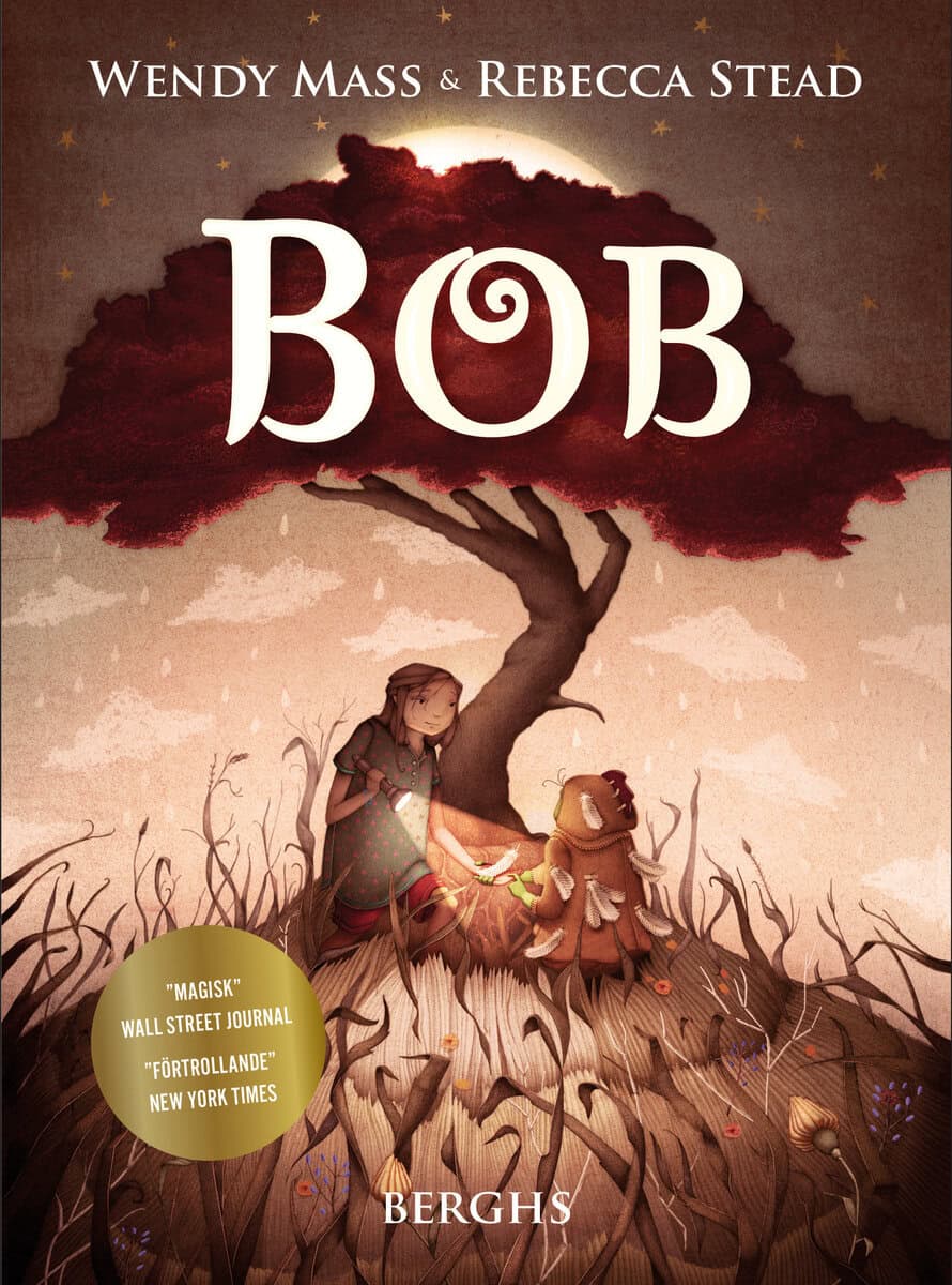Mass, Wendy ; Stead, Rebecca : Bob