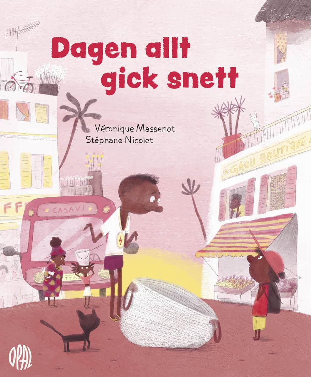 Massenot, Véronique ; Nicolet, Stéphane : Dagen allt gick snett