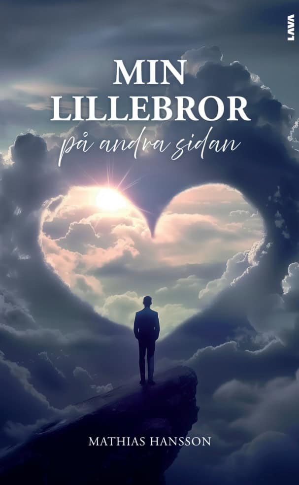Mathias Hansson : Min lillebror på andra sidan