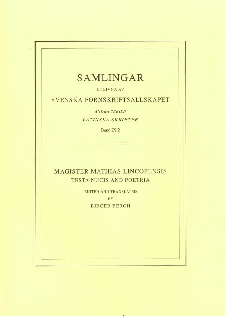 Mathias Lincopensis : Testa nucis : and Poetria