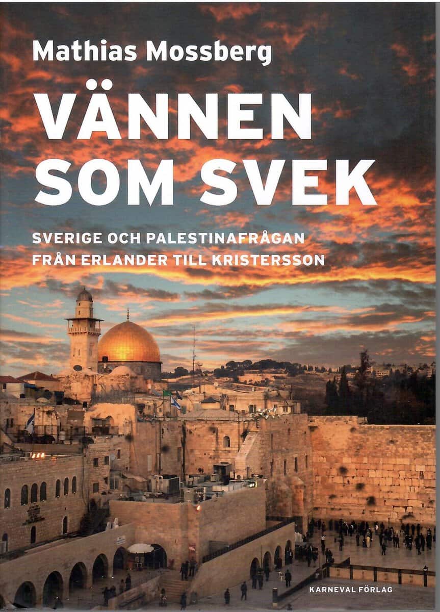 Mathias Mossberg : Vännen som svek