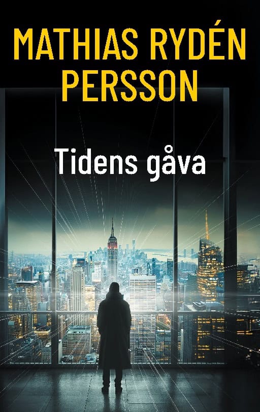 Mathias Rydén Persson : Tidens gåva