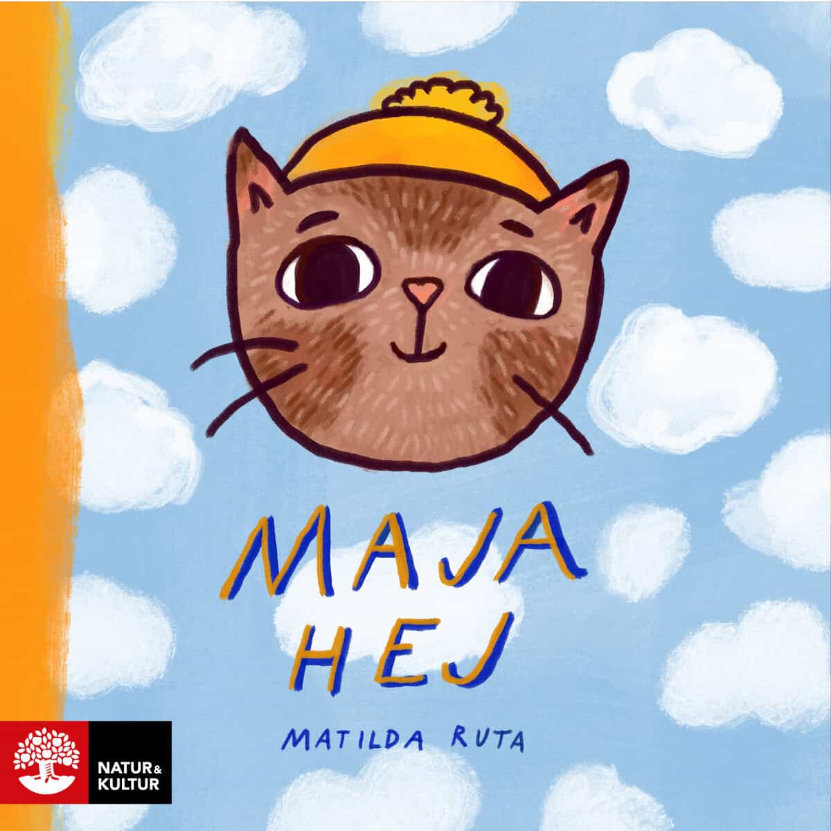 Matilda Ruta : Maja hej