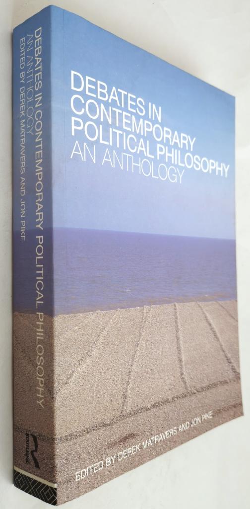 Matravers, Derek ; Pike, Jon : Debates in contemporary political philosophy