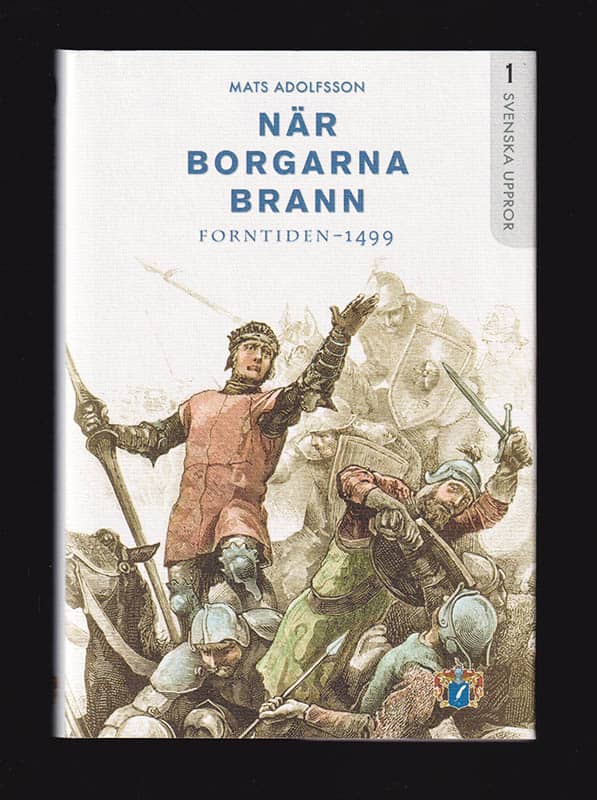 Mats Adolfsson : När borgarna brann