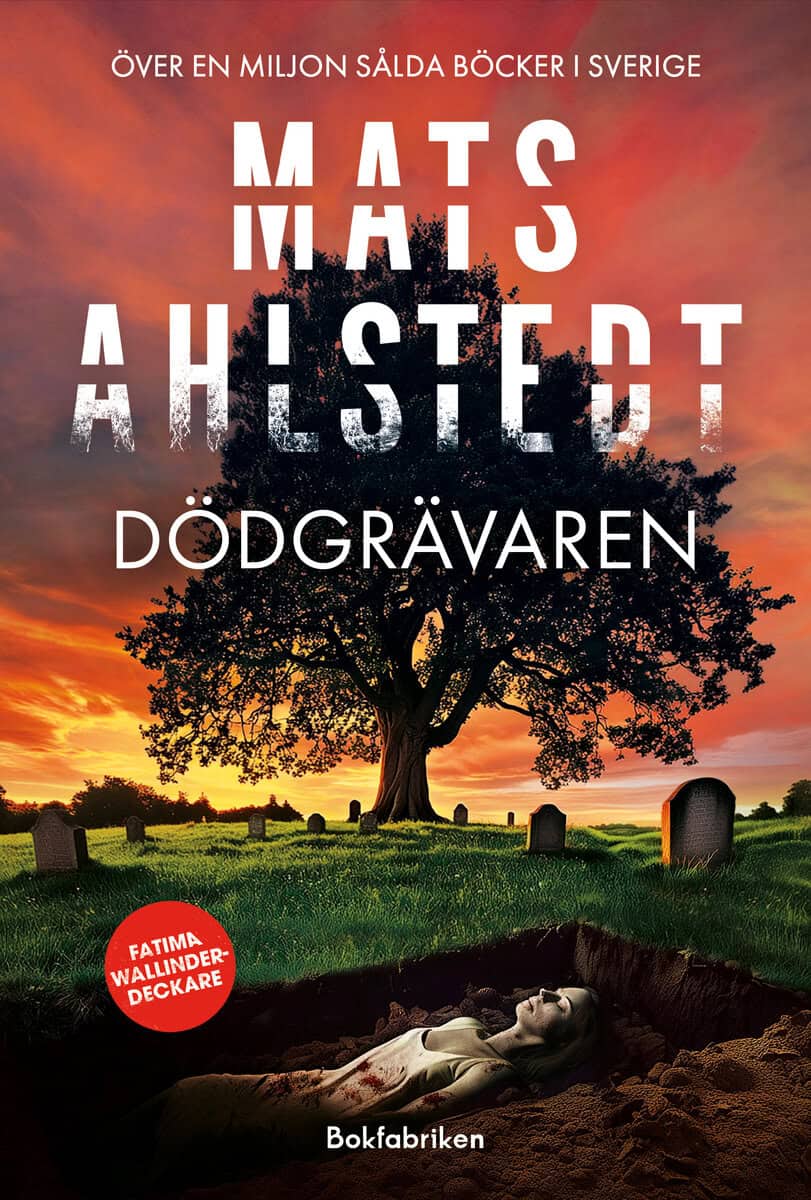 Mats Ahlstedt : Dödgrävaren