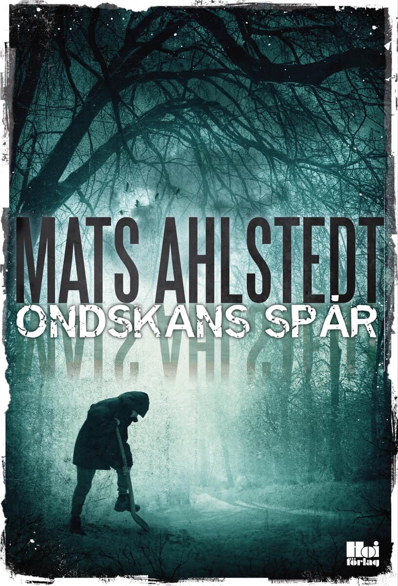 Mats Ahlstedt : Ondskans spår