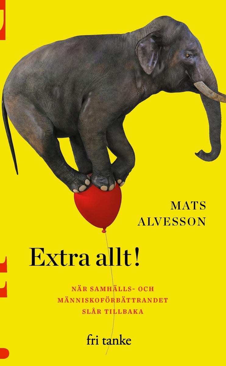 Mats Alvesson : Extra allt!