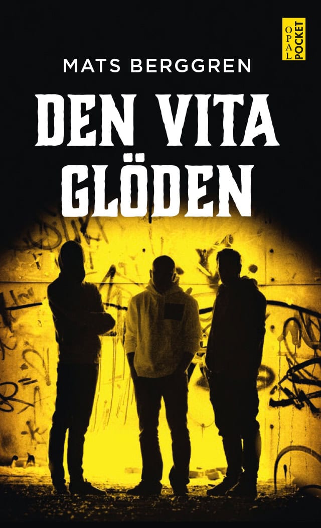 Mats Berggren : Den vita glöden