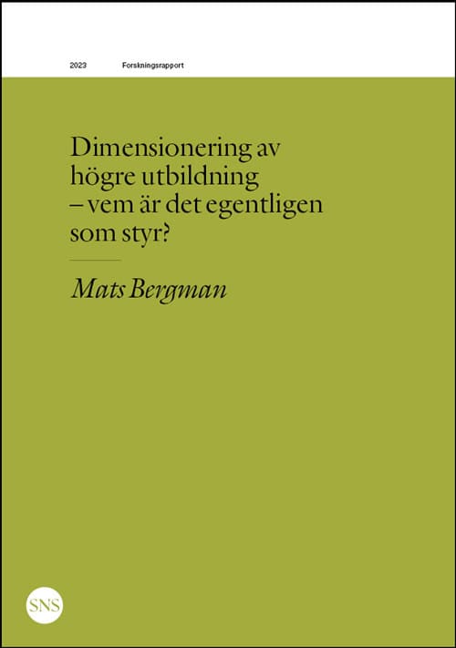 Mats Bergman : Dimensionering av högre utbildning