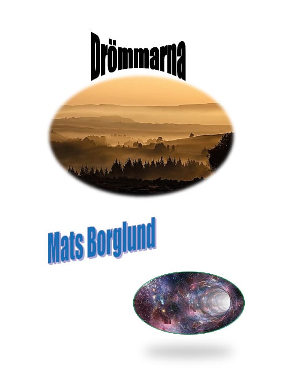 Mats Borglund : Drömmarna