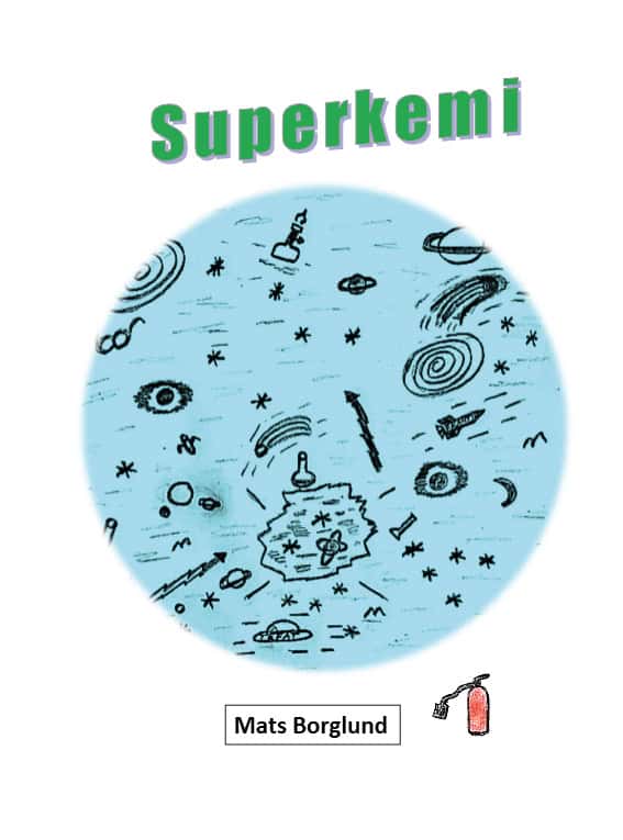 Mats Borglund : Superkemi