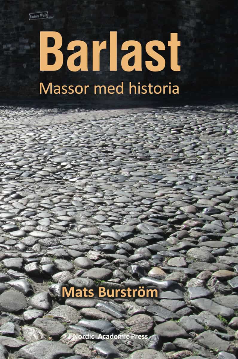 Mats Burström : Barlast: Massor med historia