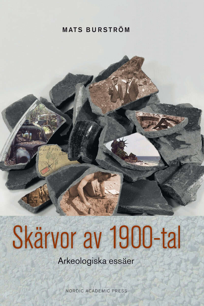 Mats Burström : Skärvor av 1900-tal