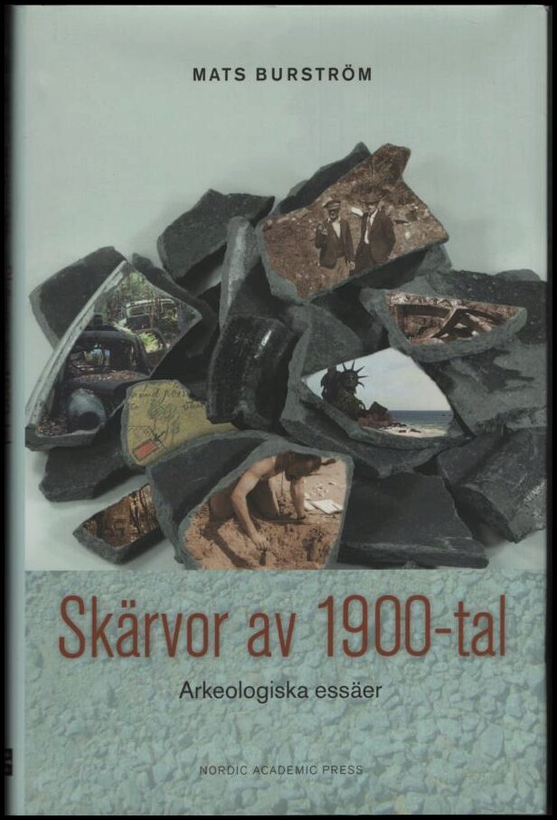 Mats Burström : Skärvor av 1900-tal