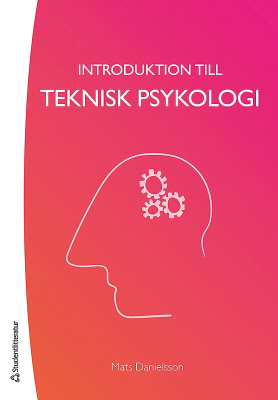 Mats Danielsson : Introduktion till teknisk psykologi