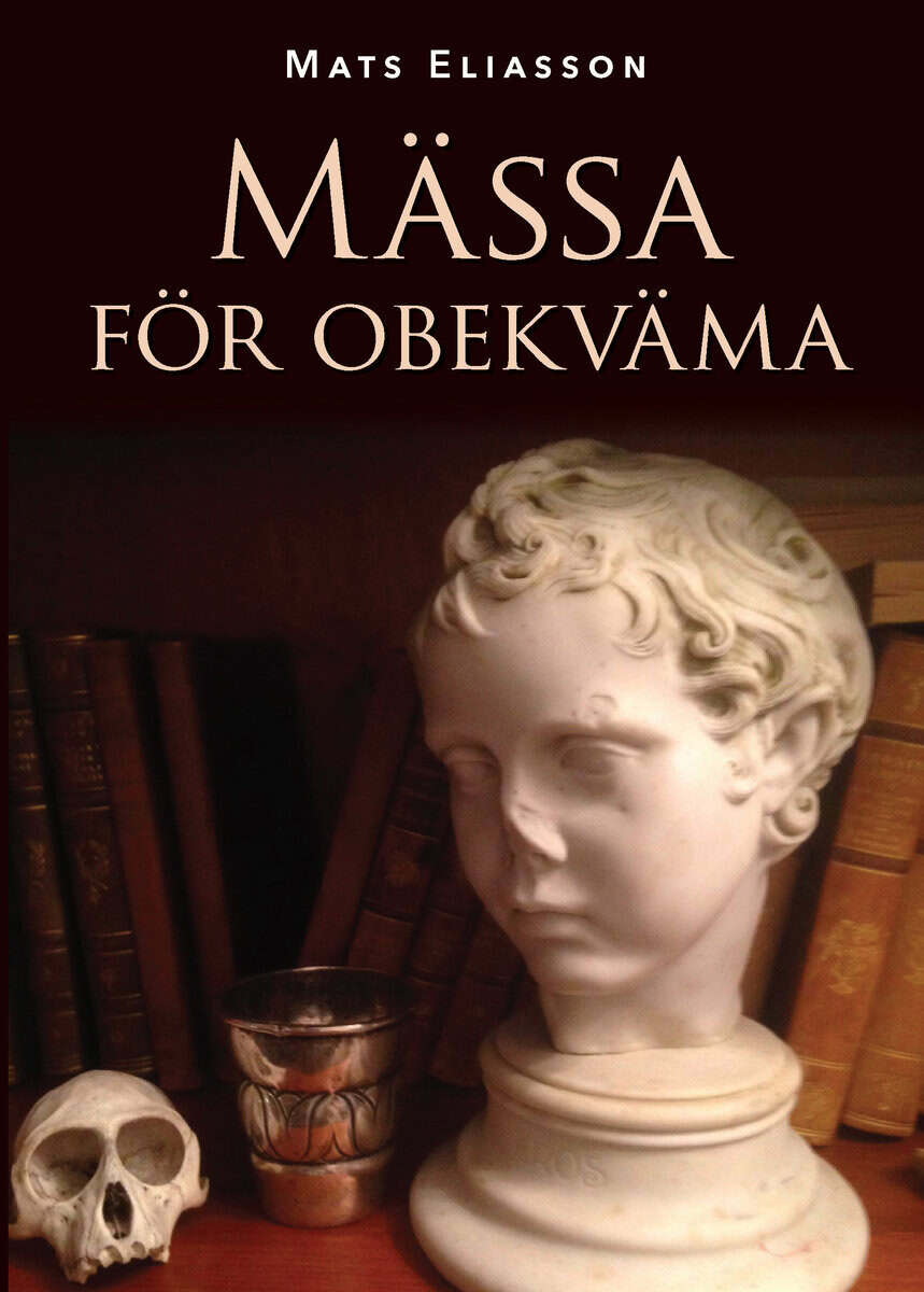 Mats Eliasson : Mässa för obekväma