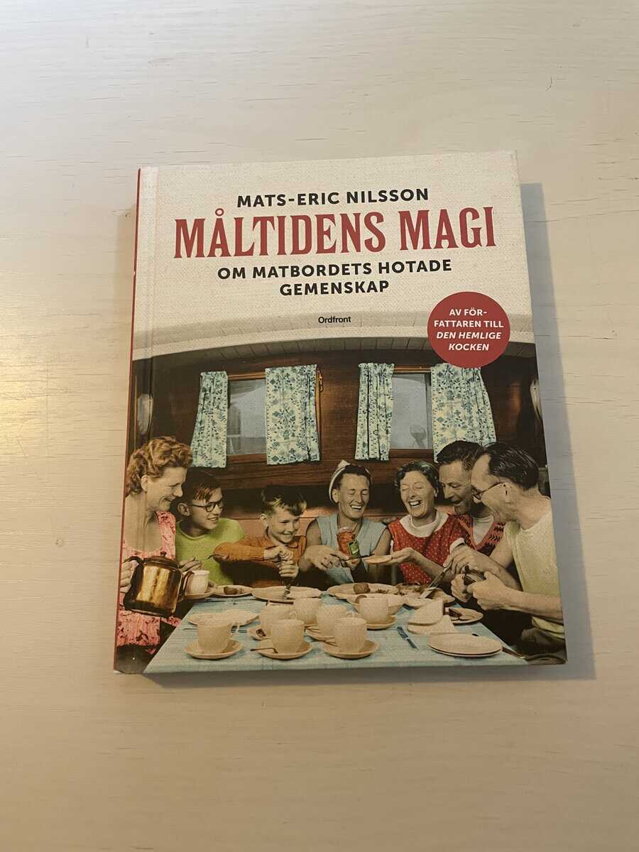 Mats-Eric Nilsson : Måltidens magi