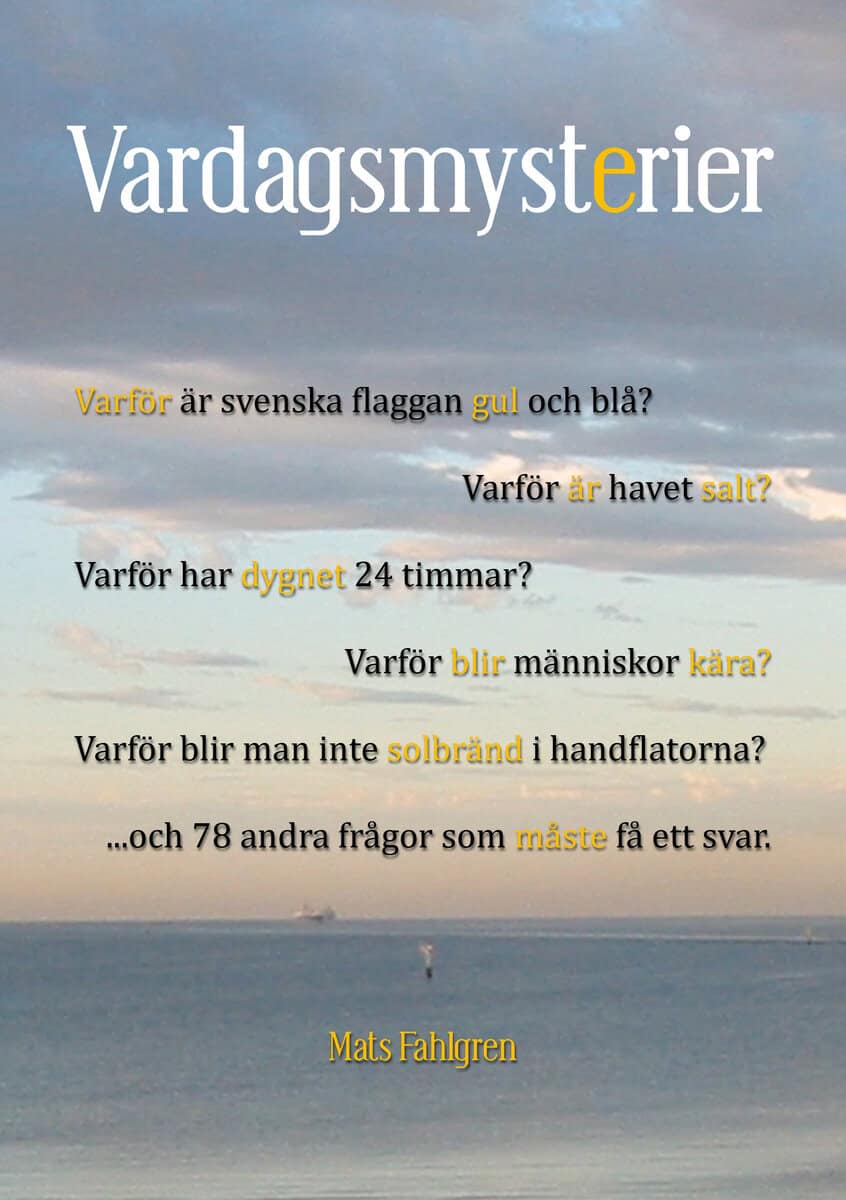 Mats Fahlgren : Vardagsmysterier