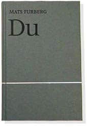 Mats Furberg : Du