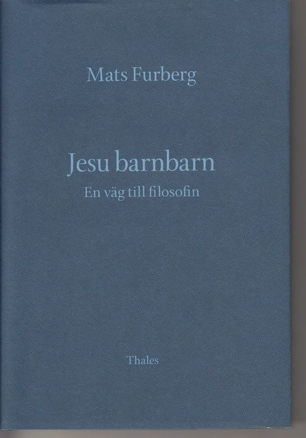 MATS. FURBERG : Jesu barnbarn