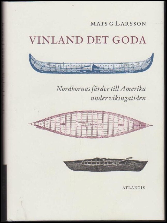 Mats G. Larsson : Vinland det goda