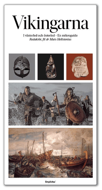 Mats Hellstenius : Vikingarna - I västerled och österled - En mikroguide