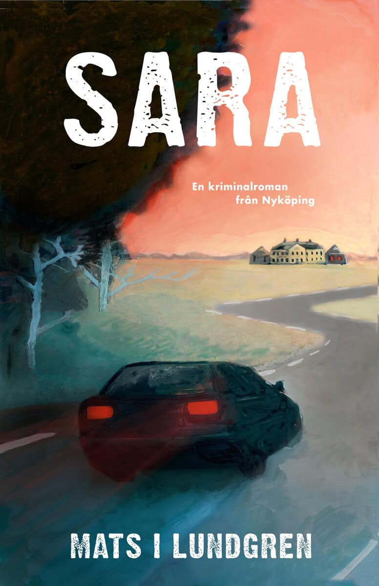 Mats I. Lundgren : Sara