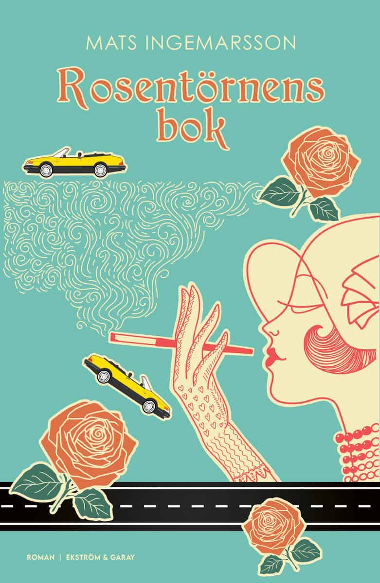 Mats Ingemarsson : Rosentörnens bok